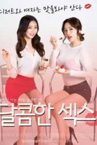 Sweet Sex (2017) Korean