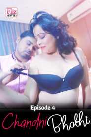 Chandni Bhabhi (2020) Flizmovies Episode 4