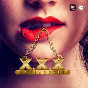 UNCENSORED (2020) Hindi Altbalaji Season 2 (EP 04-05)