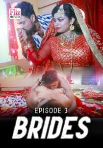 Brides Fliz Movies (2020) Hindi Episode 3