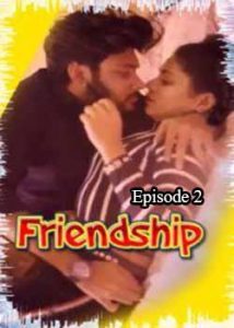 Friendship FeneoMovies (2020) Episode 2