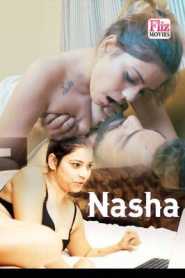 Nasha (2020) Episode 3 Flizmovies