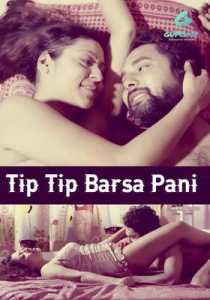 Tip Tip Barsa Pani (2020) Episode 1 GupChup