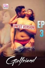 Girlfriend Flizmovies (2020) Episode 3 Bengali