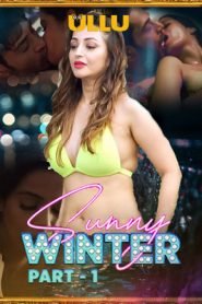 Sunny Winter Part 1 (2020) Hindi ULLU