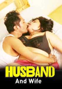 Husband And Wife (2020) Kannada Masti
