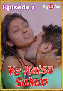 Ye Kaisa Sukun 2021 Big Movie Zoo Episode 1