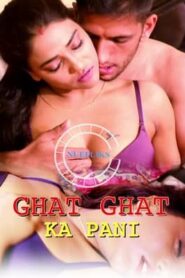 Ghaat Ghaat Kaa Pani 2020 Nuefliks