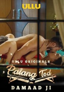 Palang Tod Damaad Ji 2022 Ullu