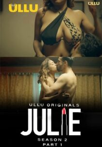 Julie Season 2 2022 Part 1 Hindi Ullu