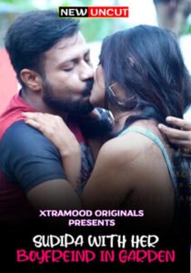 Sudipa With Her Boyfriend in Garden Xtramood