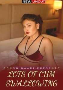 Lots of Cum Swallowing Hindi BongoNaari