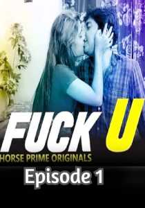 Fuck U 2021 HorsePrime Episode 1