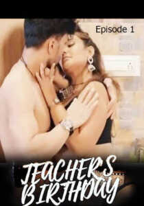 Teachers Birthday (2020) Episode 1 Masti Prime