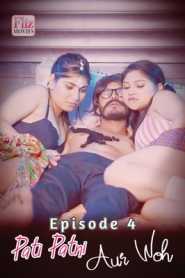 Pati Patni Aur Woh (2020) FlizMovies Episode 4