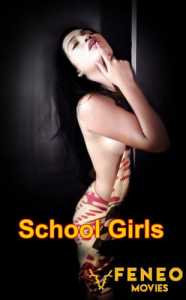 School Girls Hindi FeneoMovies