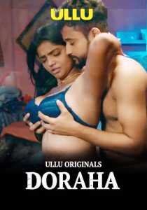 Doraha Part 1 (2022) Hindi Ullu