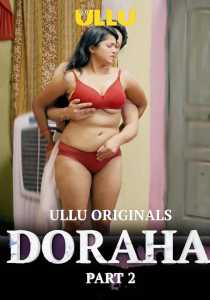 Doraha Part 2 (2022) Hindi Ullu