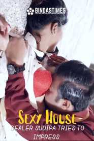 Sexy House Dealer Sudipa tries to impress 2023 BindasTimes Hindi 4K