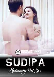 Sudipa Swimming Pool Sex (2023) Hindi Bindastimes
