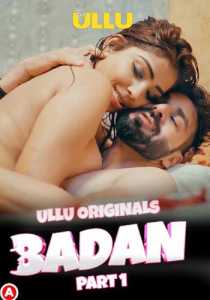 Badan Part 1 2023 Hindi Ullu
