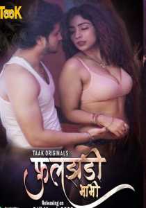 Fuljhadi Bhabhi 2023 Taakcinema Episode 1 To 2 Hindi