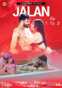 Jalan 2023 Episode 1 To 3 Hunters Hindi