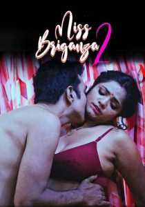 Miss Briganza Season 2 Episode 1 To 2 WoW Hindi