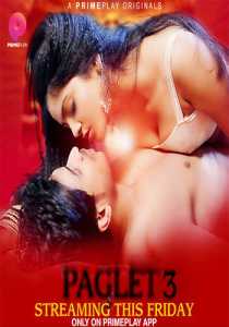 Paglet 2023 Season 3 Episode 1 To 2 PrimePlay Hindi