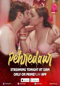 Pehredaar 2022 Hindi PrimePlay Season 1 Episode 2