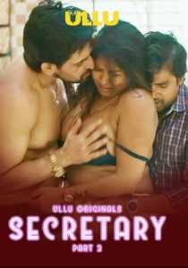 Secretary Part 2 2023 Hindi Ullu
