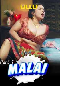 Malai Part 1 2023 Hindi Ullu