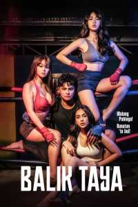 Balik Taya (2023) Tagalog