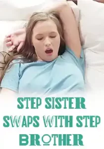 Hot Step Sister swaps with her step brother