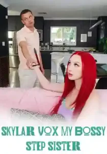 Skylar Vox My Bossy Step Sister